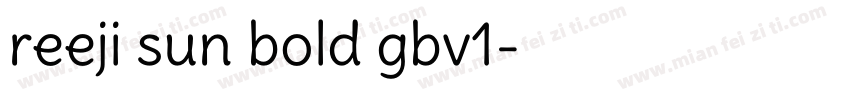 reeji sun bold gbv1字体转换
